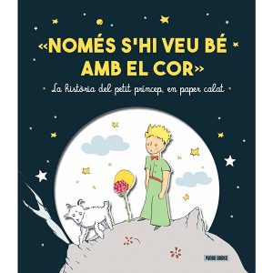Llibre Només s’hi veu be amb el Cor-Principito – Catalán